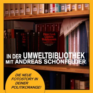 In der Umweltbibliothek mit Andreas Schönfelder. Die neue Fotostory in Deiner politikorange.